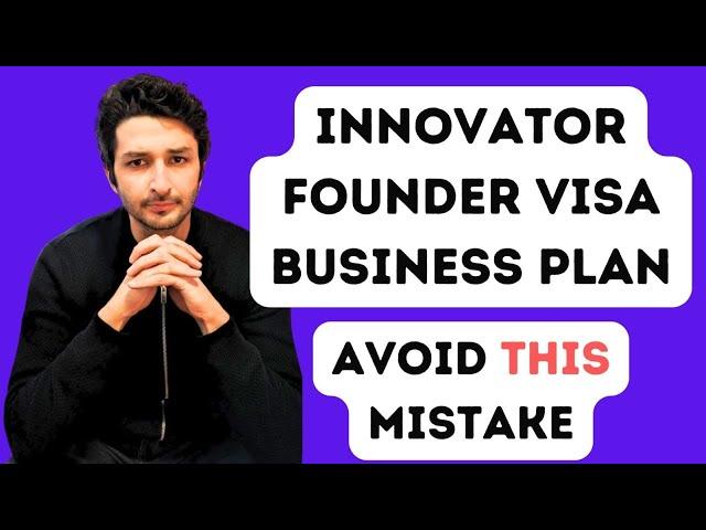 Innovator Founder Visa Business Plan | Avoid THIS Mistake