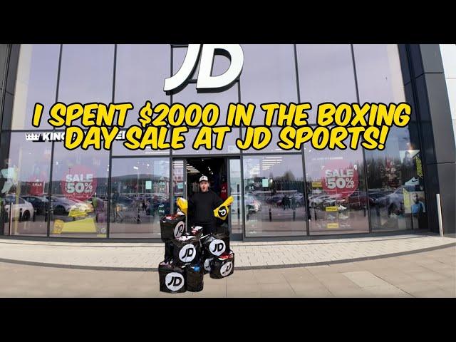 I SPENT $2000 IN THE BOXING DAY SALE IN JD SPORTS!