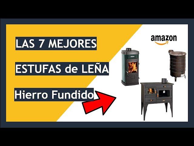  TOP 7 Mejores ESTUFAS de LEÑA  Hierro Fundido de Amazon