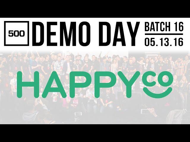 500 STARTUPS DEMO DAY 2016 SERIES A, HappyCo