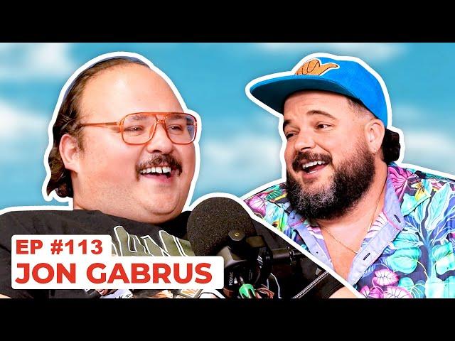 Stavvy's World #113 - Jon Gabrus | Full Episode