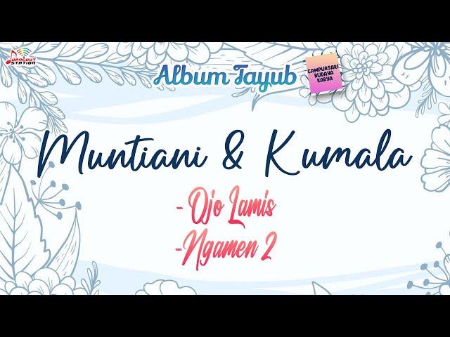 Muntiani & Kumala - Ojo Lamis, Ngamen 2 (Official Music Video)