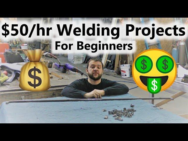 $50+/hr Beginner Welding Products you can SELL to get your business going