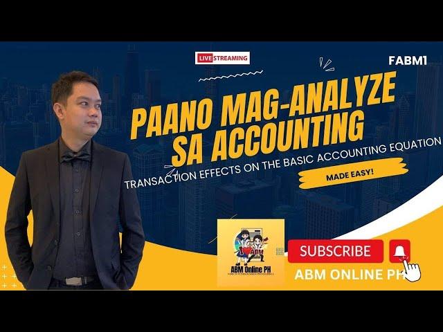 PAANO MAG-ANALYZE SA ACCOUNTING?