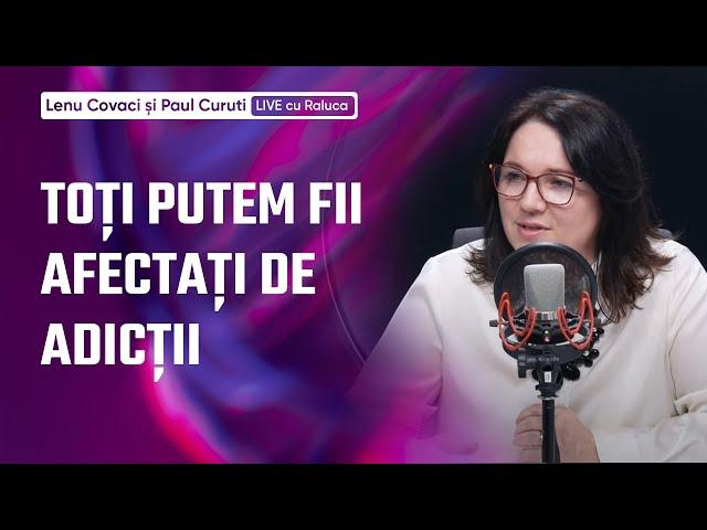 Live cu Raluca & Implicat cu Lenu Covaci- Si oamenii obisnuiti pot fi afectati de adictii