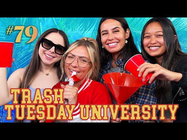 College Girls w/ Bad Friends Rudy | Ep 79 | Trash Tuesday w/ Annie & Esther & Khalyla