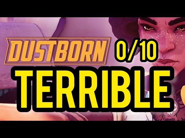 Dustborn Is The Worst Game Ever Made…