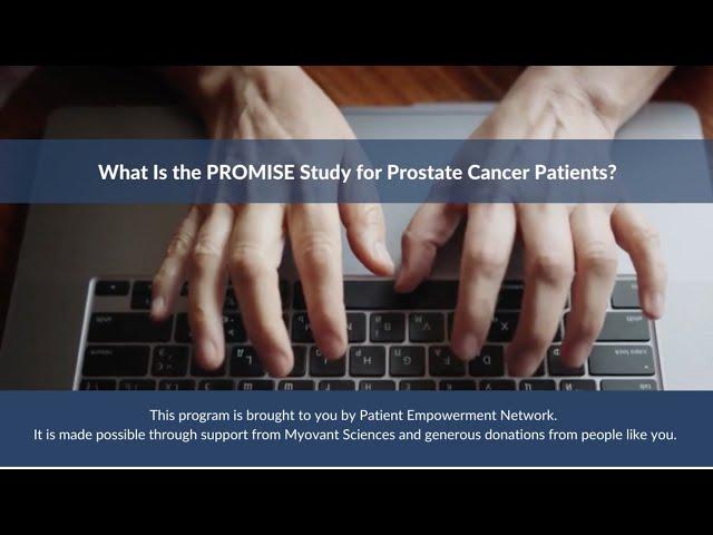What Is the PROMISE Study for Prostate Cancer Patients?