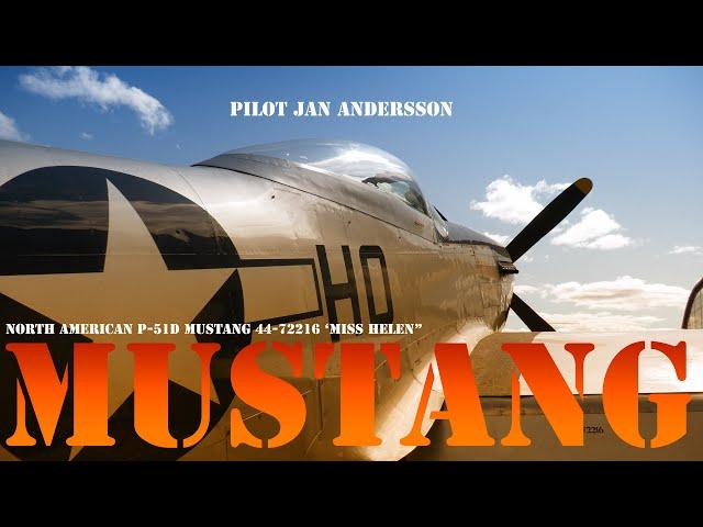 North American P-51D Mustang 44-72216 ‘Miss Helen” Pilot Jan Andersson!