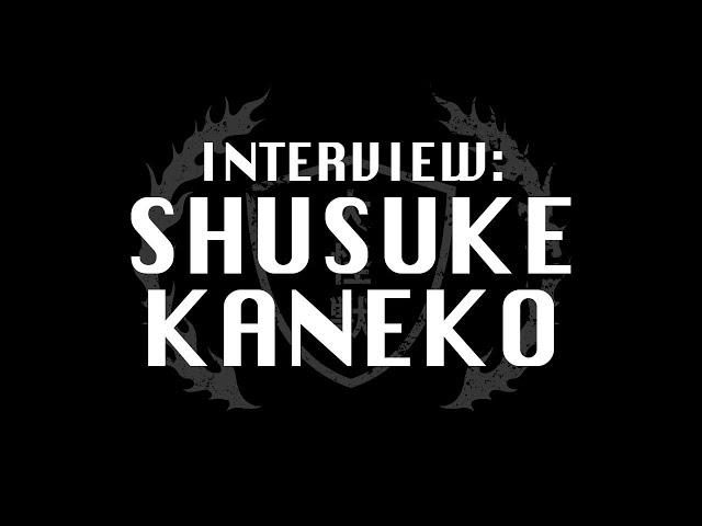 INTERVIEW: SHUSUKE KANEKO