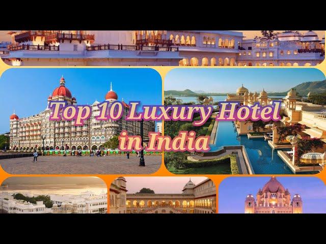 Top 10 Luxury Hotels in India || Hotel Location, Cost, Speciality || Dream Hotels to Visit