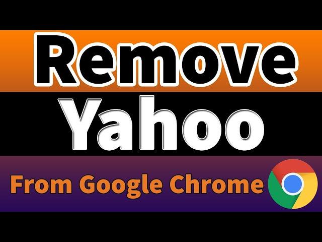 Remove Yahoo Search Engine From Chrome - Fix Google Chrome Search Engine Keeps Changing To Yahoo