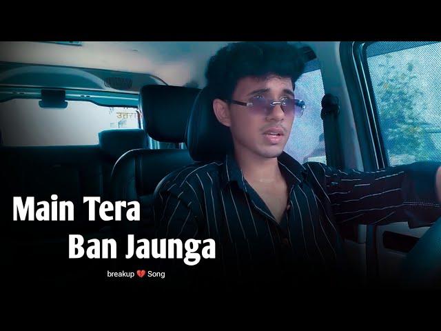 Main Tera Ban Jaunga - Sad song | kabir Singh | Ritik Sharma | Lofi Song
