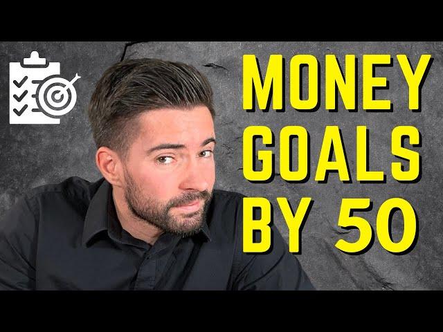 8 Financial Goals to Master by Age 50