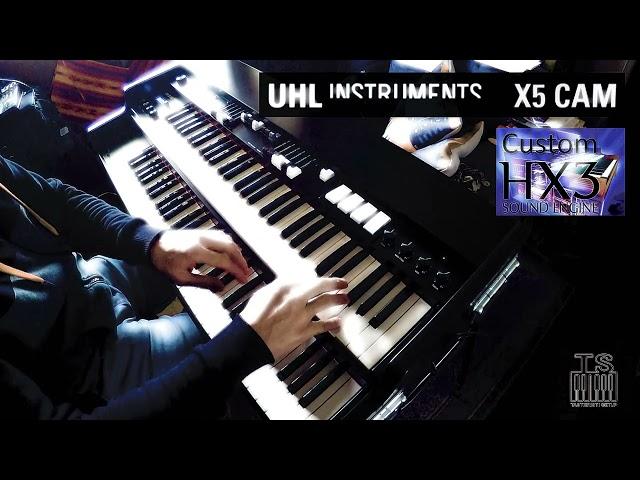 UHL Organ X5-2 CAM - first taste "out of the box" @wolfganguhl5665 @B0VIST