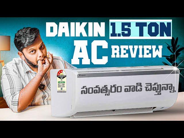 Daikin 1.5 Ton 3 Star Inverter AC Review in Telugu | After One Year of usage