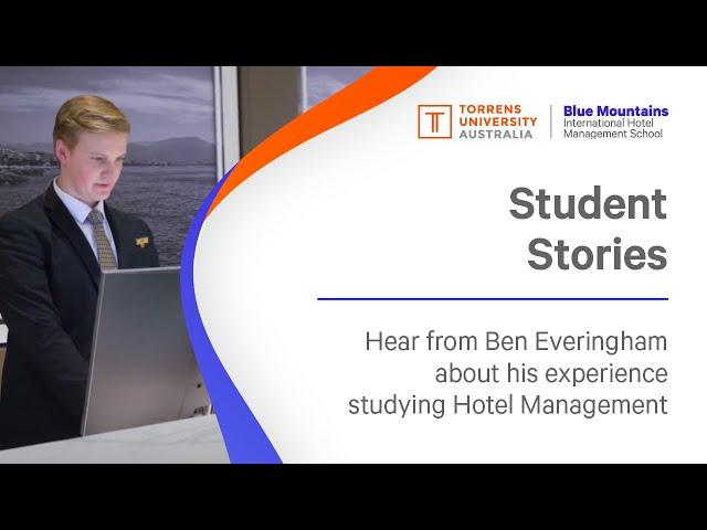 Student Stories | Ben, Hotel Management | Blue Mountains, Sydney, Australia