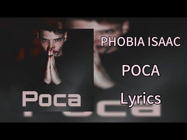 PHOBIA ISAAC/POCA-(Lyrics_الكلمات)