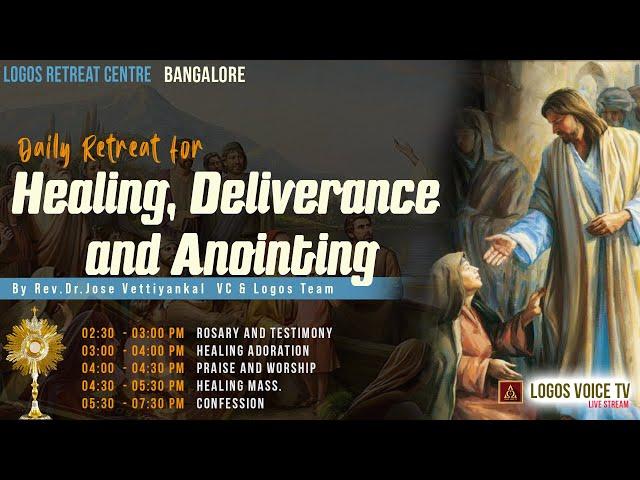 Daily Retreat for Healing, Deliverance and Anointing | 15 - September -2024  |  Logos Retreat Centre