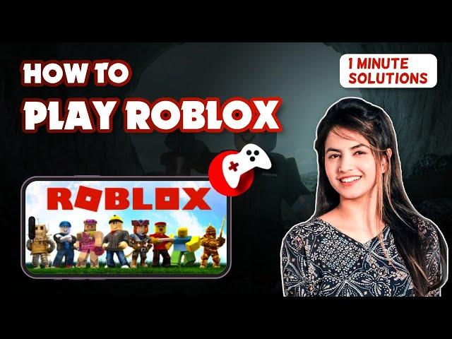 How to play roblox 2024 | Initial Solution