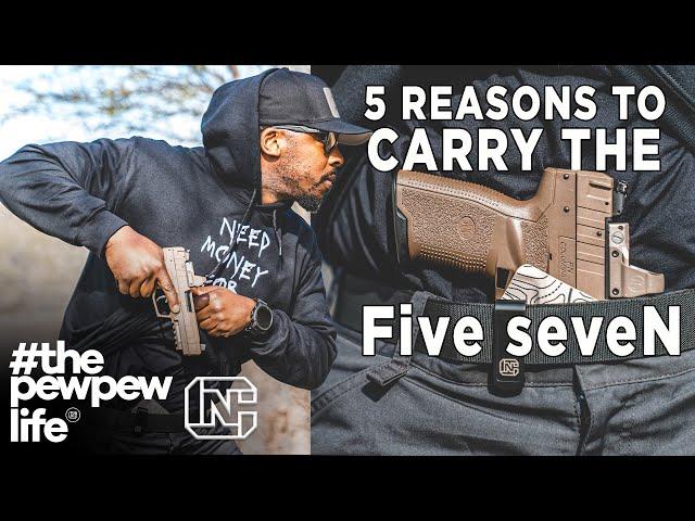 5 Reasons To Carry The FN Five seveN