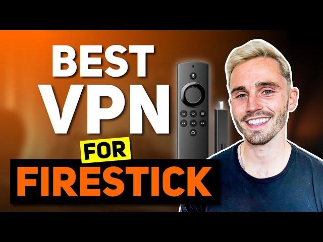 Best VPN for FireStick (How to Install Tutorial)