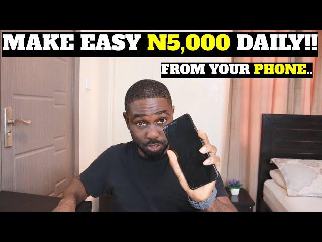 How To Make #5000 Per Day With YOUR PHONE!! (Make Money On Your Phone in 2023)