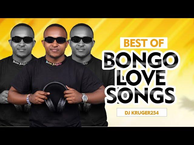 Best of Bongo love songs  Tz - Dj kruger254 #Bongo #lovesong #Tzbongo