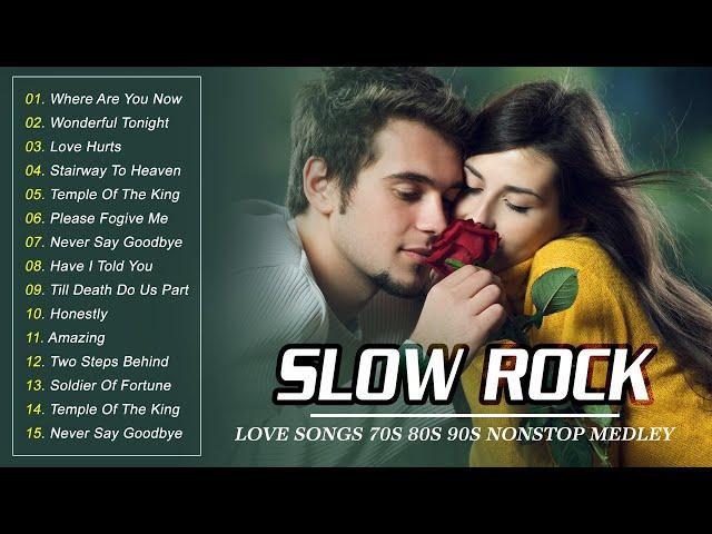 Slow Rock Nonstop Medley  Best Slow Rock Love Songs of The 70s 80s 90s  Nonstop Old Love Songs