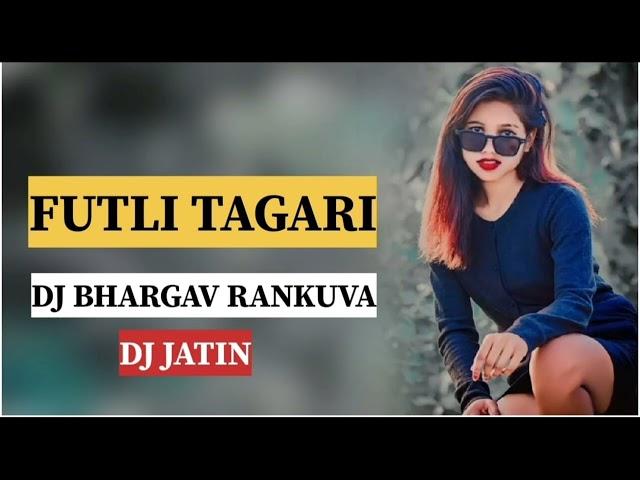 FUTLI TAGARI TERE NAME PE - DJ JATIN. FT DJ BHARGAV RANKUVA #2024 #trending #viral