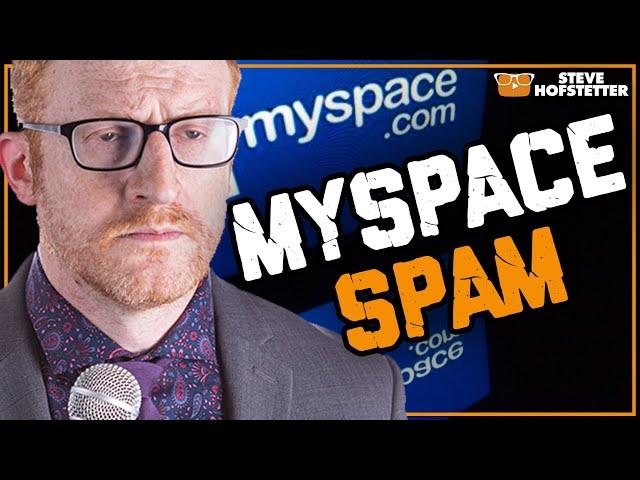 Those Damn MySpace Comments (Steve Hofstetter)