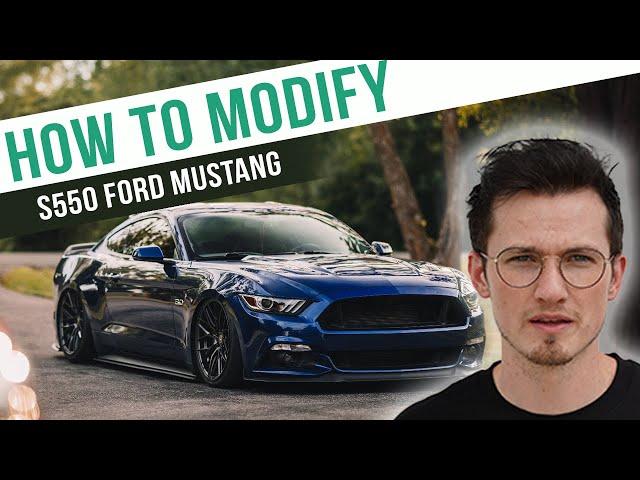 How To Modify a S550 Ford Mustang