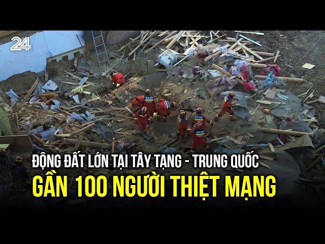 Động đất lớn tại Tây Tạng - Trung Quốc,  gần 100 người thiệt mạng| VTV24