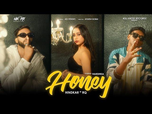 Honey - Hindkar ft RQ - Club party Song 2023 | Official Music Video | Asli Artist Recordz