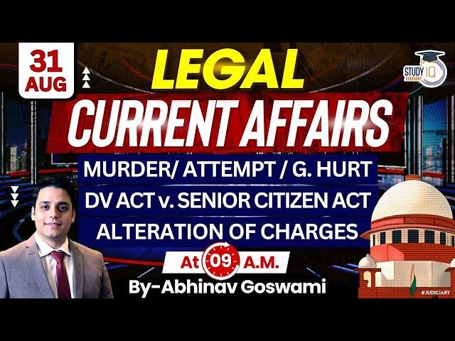 Legal Current Affairs | 31 August | Detailed Analysis | By Abhinav Goswami