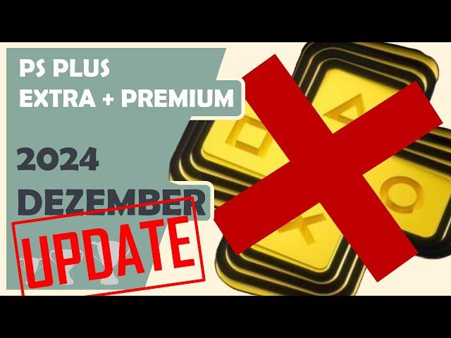 SCHNELL SEIN LOHNT SICH! - UPDATE ZUM PS PLUS EXTRA + PREMIUM DEZEMBER 2024 trophys deutsch/german