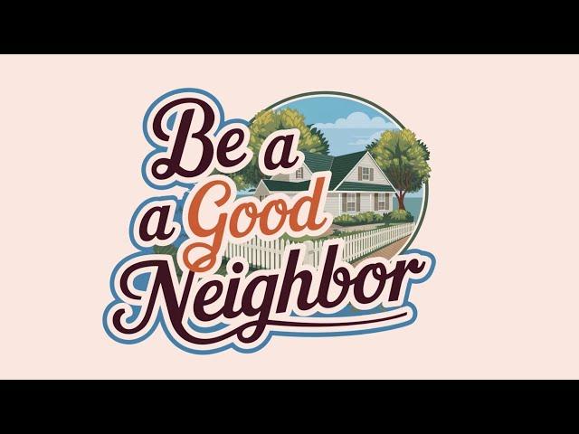 How to Be a Good Neighbor | LOOPABLE VIDEO FOR LEASING OFFICE OR COMMUNITY ROOM