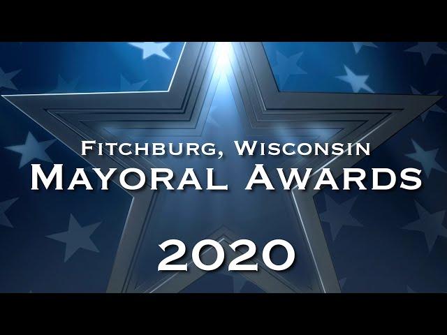 Fitchburg, WI Mayoral Awards Highlights 2020-10-28