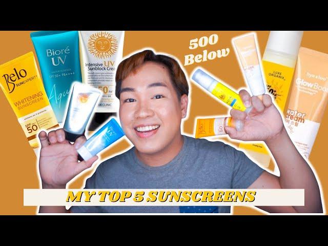 AFFORDABLE SUNSCREENS TO TRY THIS 2022! - MY TOP 5 SUNSCREENS  500 PESOS BELOW / KOREAN AND LOCAL!