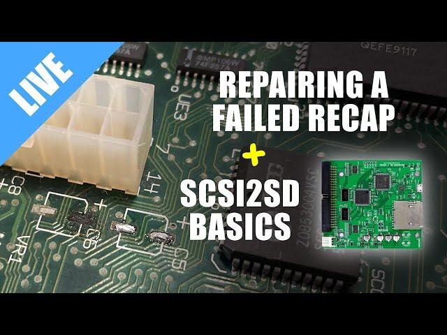 Repairing a failed recap + SCSI2SD basics