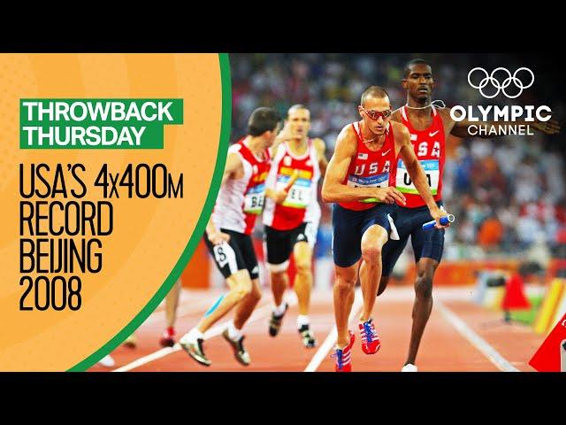 USA beat the men's 4x400m Olympic record at Beijing 2008 | Throwback Thursday