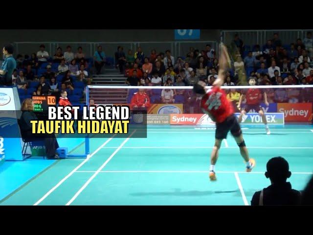 He was the legend in the world. (Taufik Hidayat)