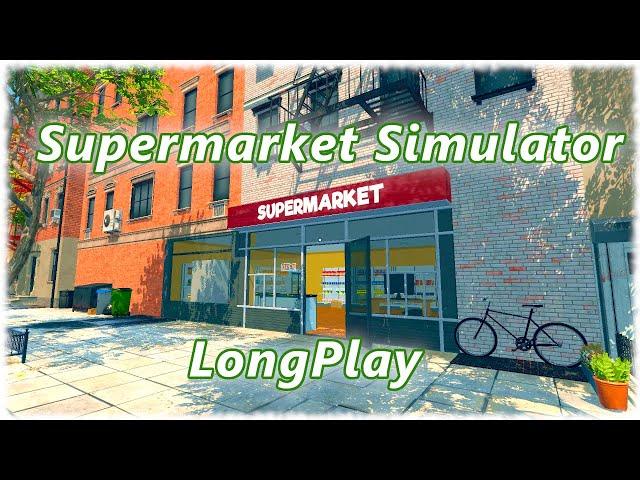 Supermarket Simulator - Longplay Gameplay Walkthrough [No Commentary] 4k