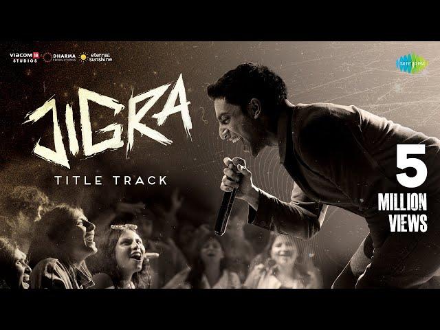 Jigra Title Track | Vedang Raina | Alia Bhatt | Achint | Varun Grover | In cinemas this Friday