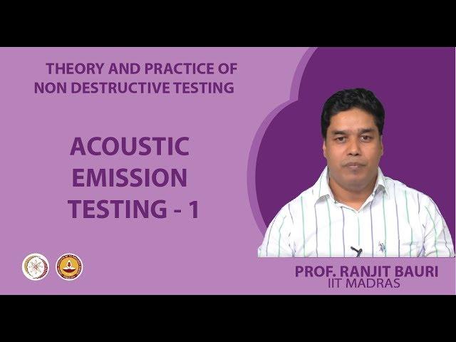 Acoustic Emission Testing - 1