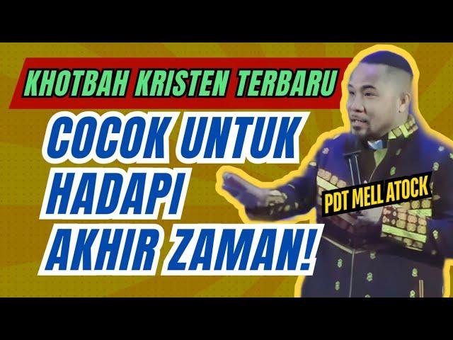 khotbah terbaru Pdt Mell Atock dalam IBADAH UMUM II AMAZING GRACE