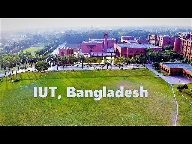 IUT, Bangladesh | 4K