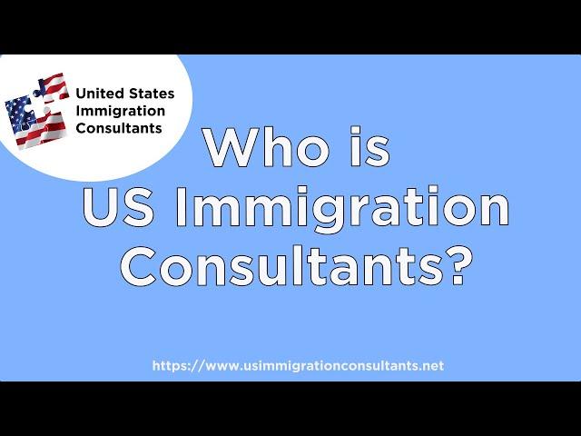 2019 US Immigration Consultants Introduction