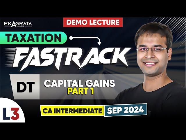 CA Intermediate Taxation: L3 Capital Gains Part 1 By CA Nishant Kumar