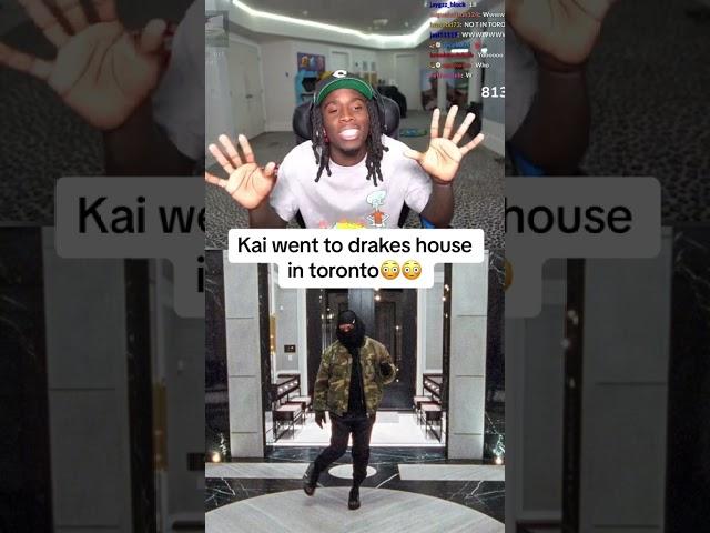 Kai went to Drake house in toronto 